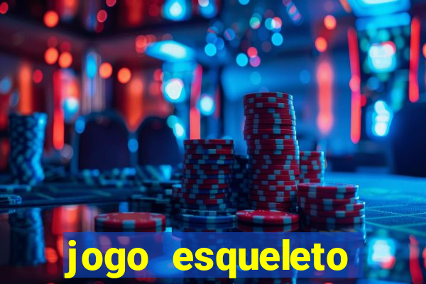 jogo esqueleto explosivo 2